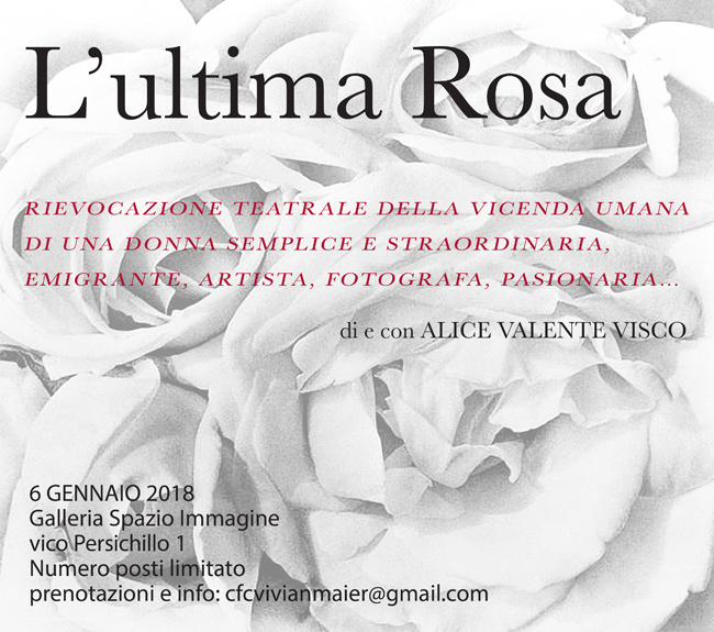 Teatro, L'ultima Rosa: il 6 gennaio 2018 alla Galleria Spazio Immagine