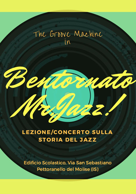 Bentornato Mr. Jazz: lezione - concerto a Pettoranello