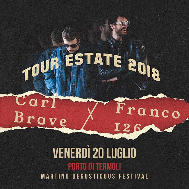 Carl Brave X Franco 126 DegustiCous Termoli