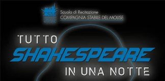 “Tutto Shakespeare in una notte” a cura Scuola di Recitazione della Compagnia Stabile del Molise