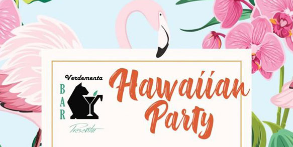 hawaiian party 25 luglio 2019