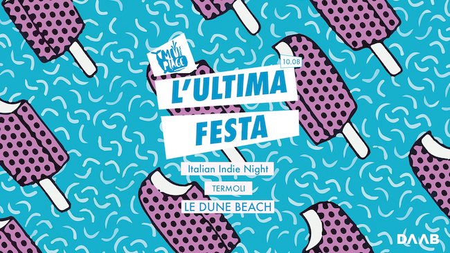 l'utlima festa 10 agosto 2019