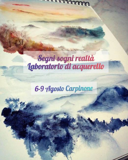 Segni, sogni, realtà: laboratorio di acquerello a Carpinone
