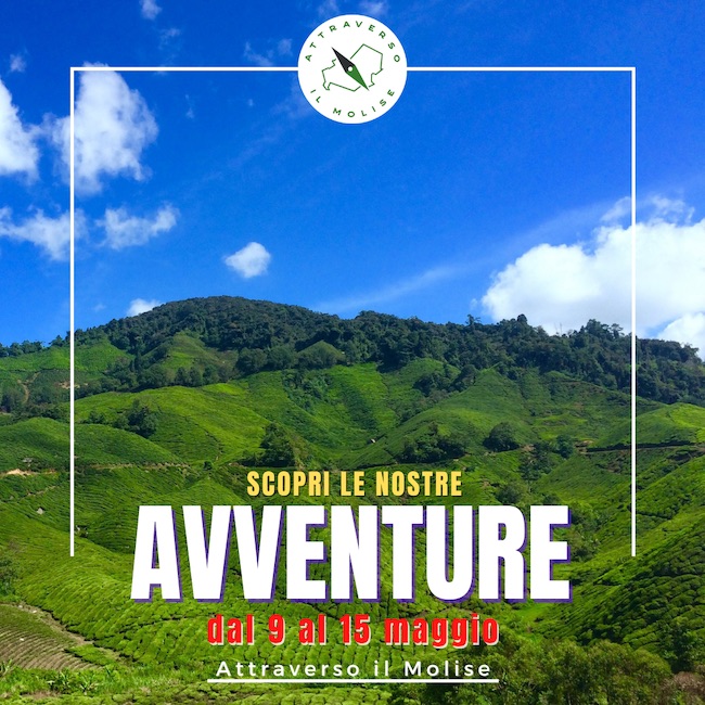 avventure attraverso molise 9-15 maggio 2022