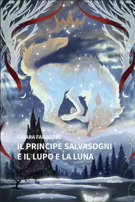 Il principe salvasogni e il lupo e la luna