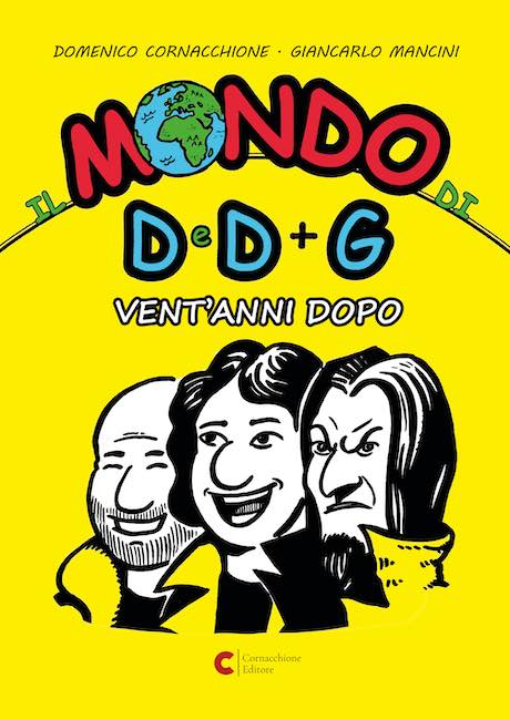 copertinaIl mondo di D e D più G – vent’anni dopo