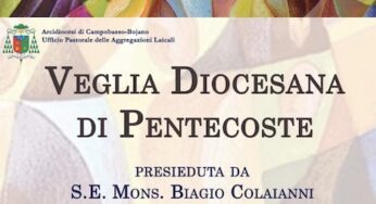Veglia diocesana di Pentecoste a Campobasso il 6 giugno