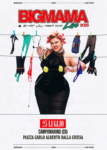 bigmama campomarino 25 luglio 2025