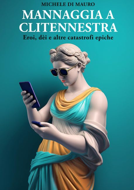 mannaggia a clitennestra libro