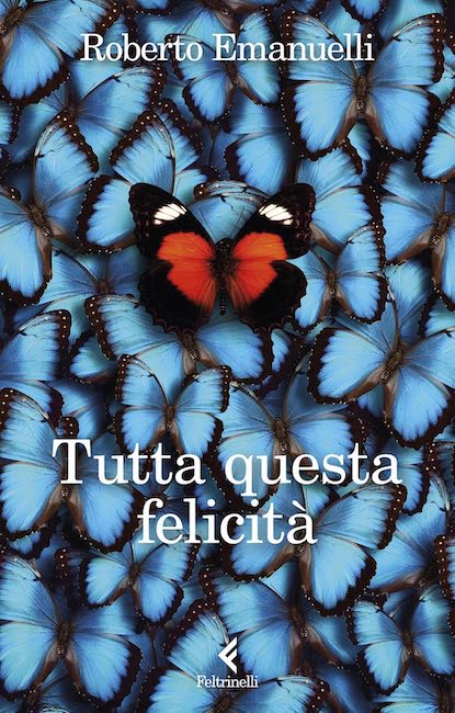 tutta questa felicità libro