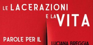 le lacerazioni e la vita libro