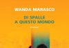 Il Premio Campiello Wanda Marasco inaugura la seconda parte di Ti racconto un libro copertina libro marasco