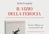 Nichi Vendola torna in Molise: a Isernia presenta il libro “Il vizio della ferocia” il vizio della ferocia libro